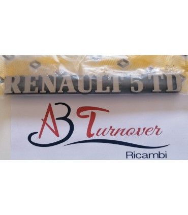 RENAULT 5 TD LOGO SIGLA ORIGINALE RENAULT EMBLEMA FREGIO STEMMA SCRITTA TARGHETTA